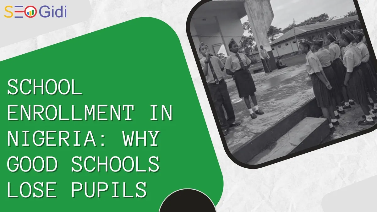 Why Nigerian Schools Are Losing Pupils (Enrollment Fix Before 2027)