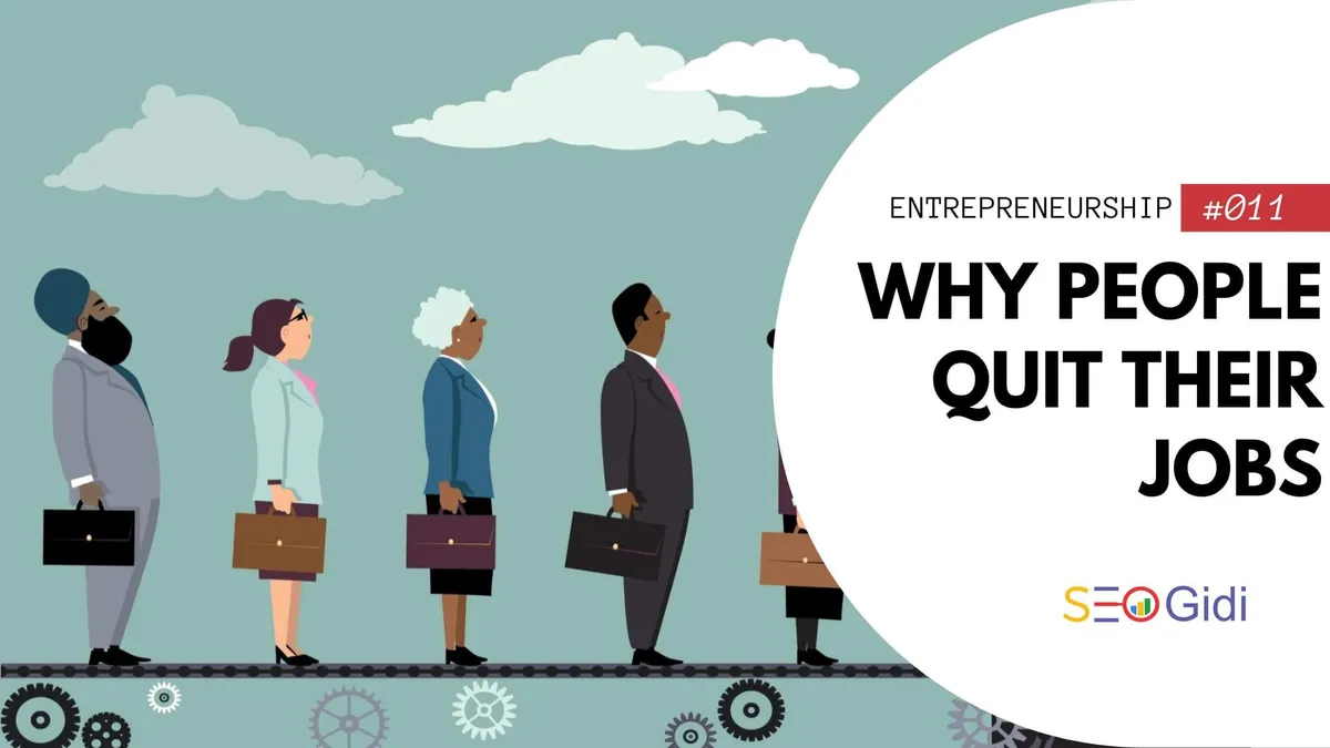Why People Quit Their Jobs