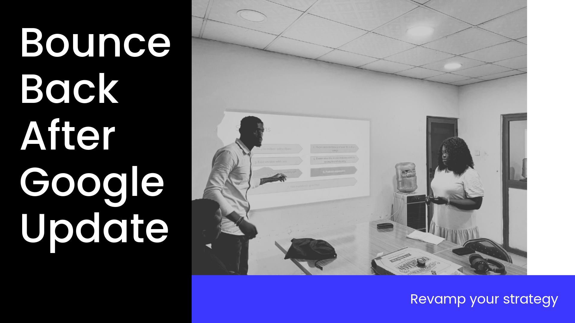 Bouncing back from Google Algorithm Update