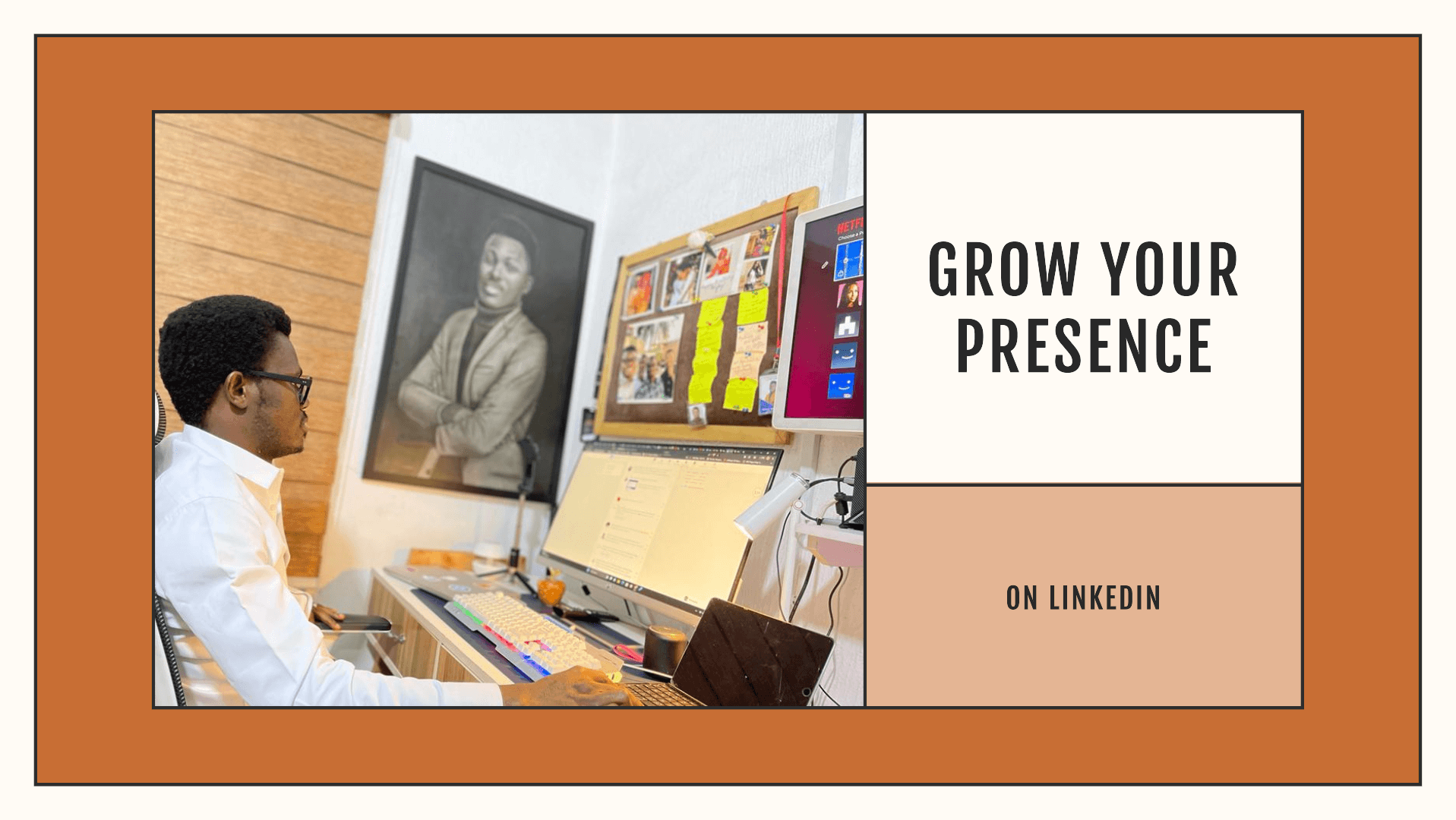 How to grow your presence on LinkedIn