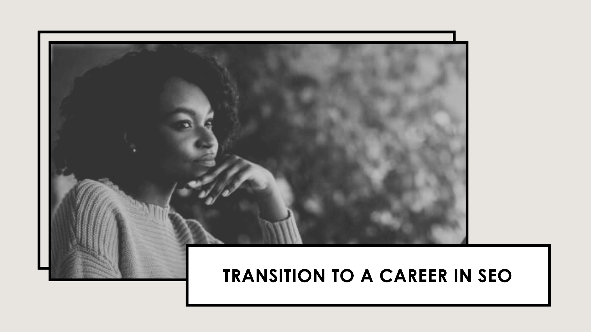How to transition to a career in Tech SEO