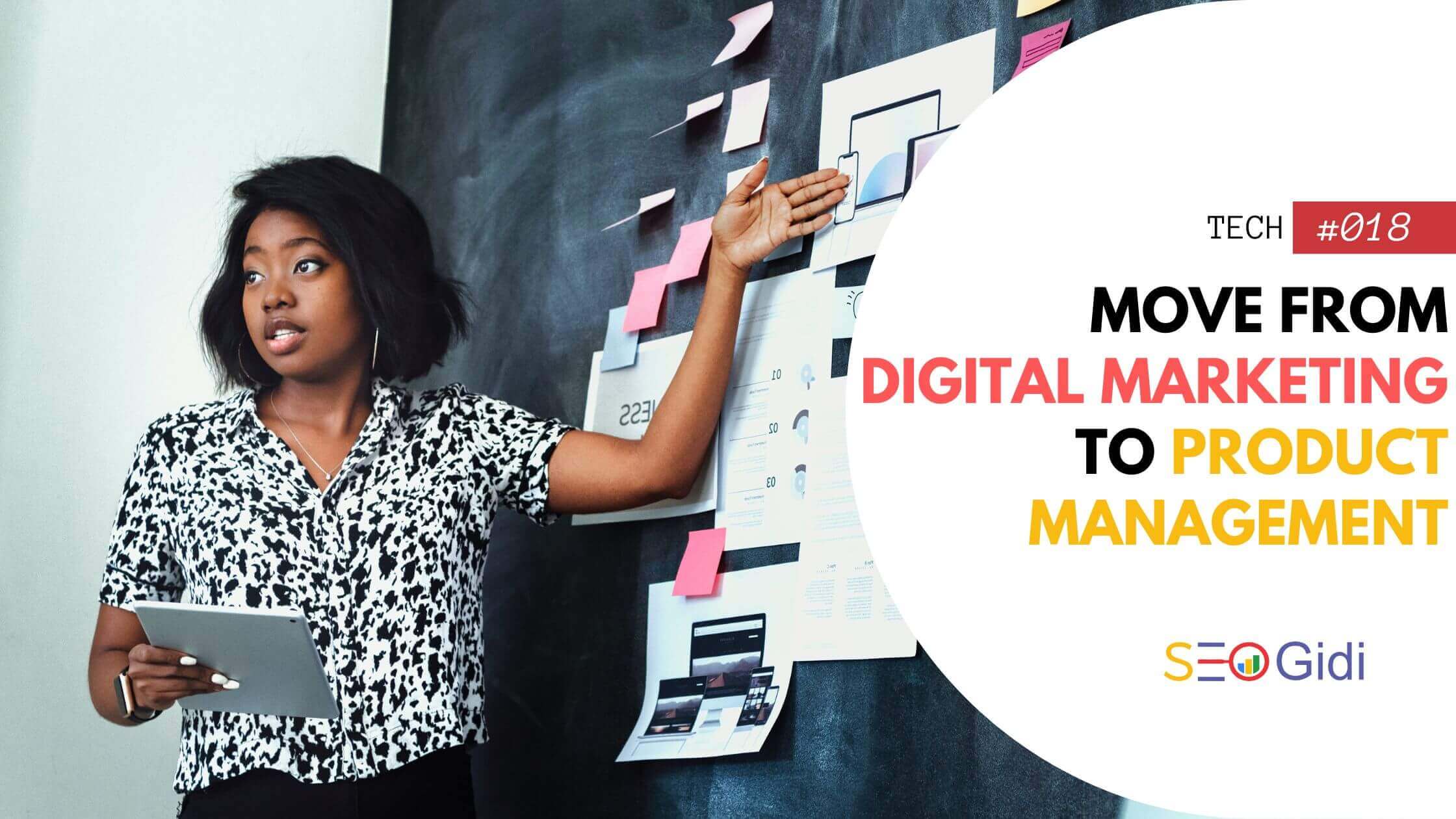 How to Move from Digital Marketing to Product Management Without Stress
