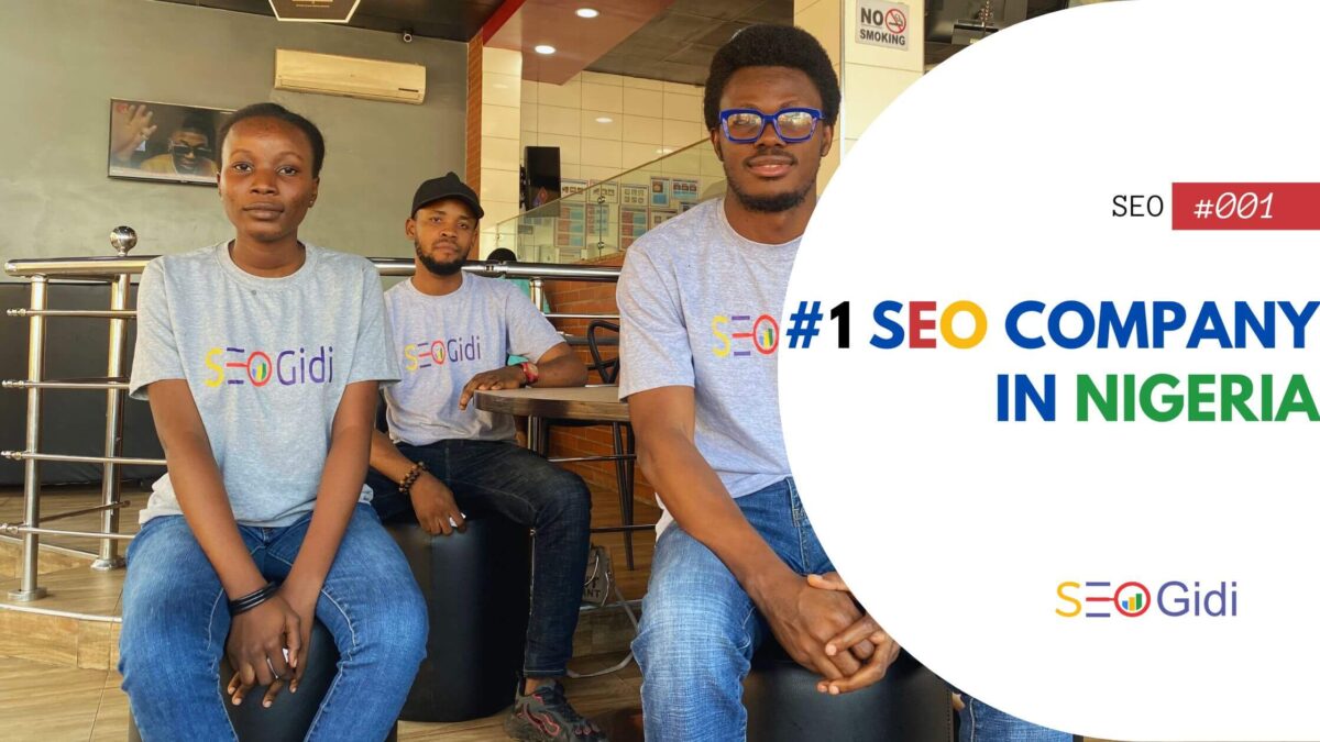 Best SEO company in Nigeria — SEOGidi team delivering results