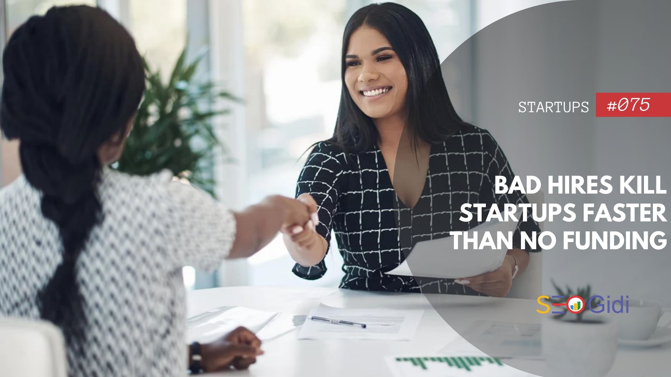 Bad Hires Kill Startups Faster Than No Funding