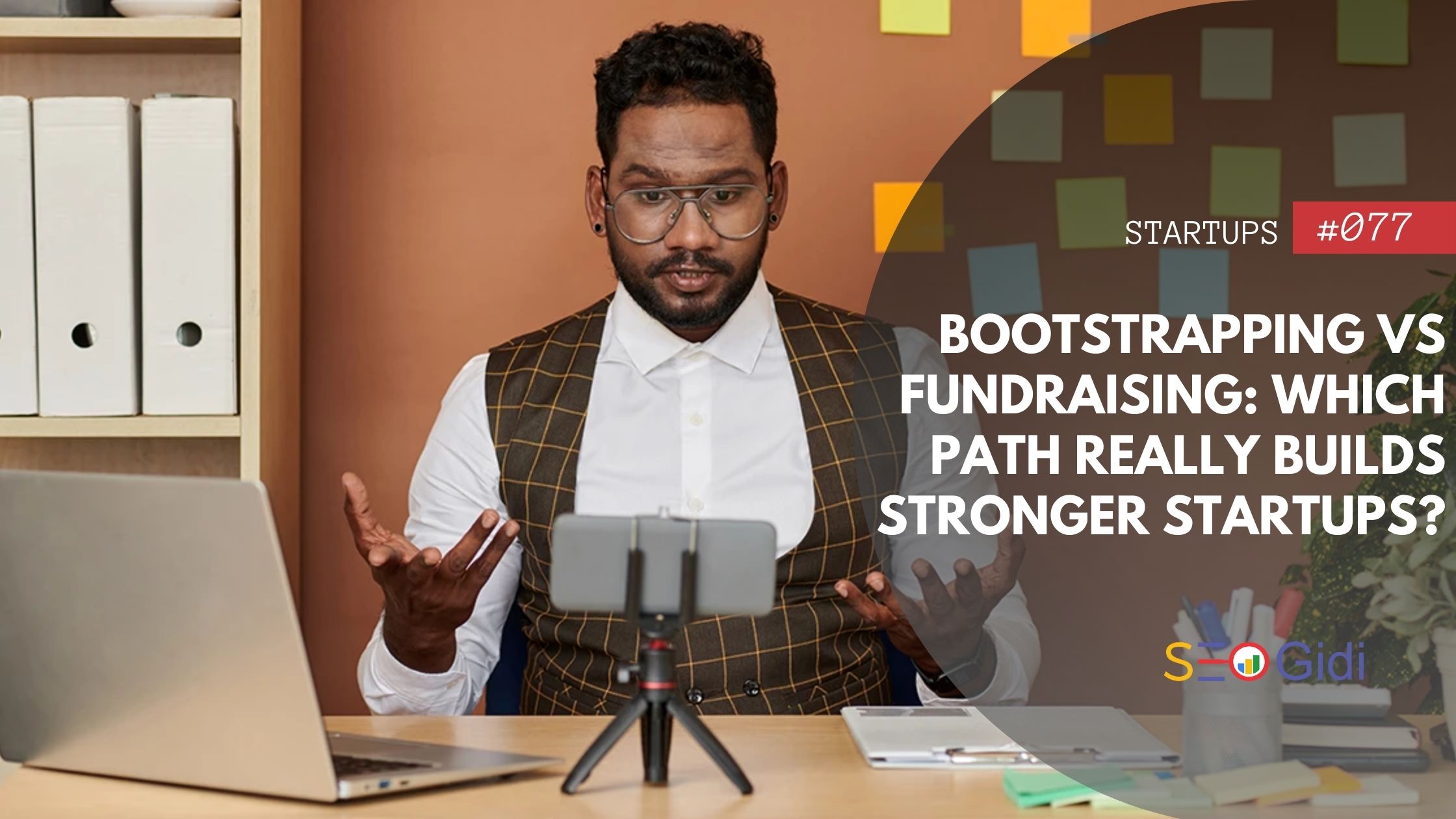 Bootstrapping vs Fundraising Which Startups Win