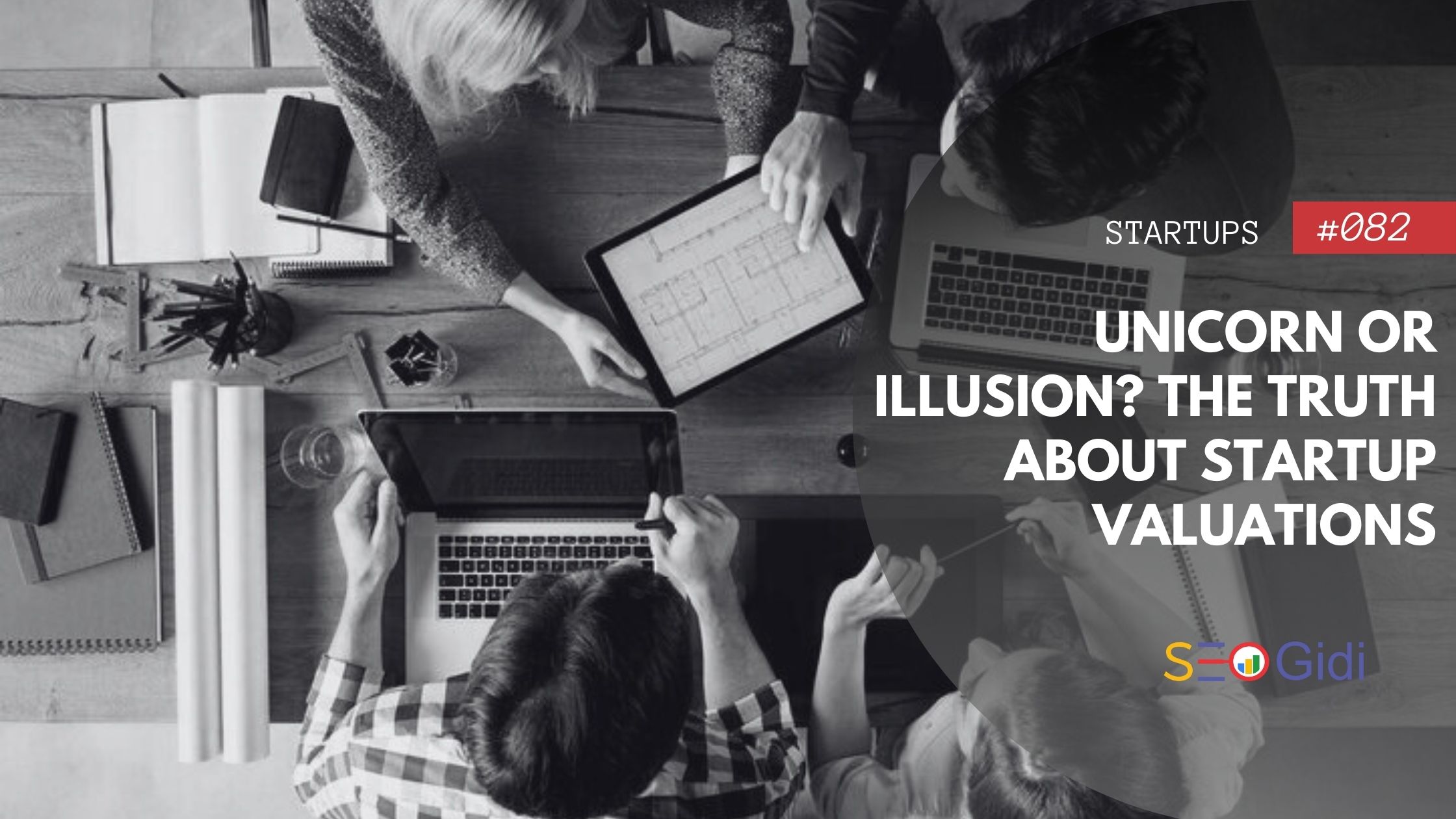 Unicorn or Illusion The Truth About Startup Valuations