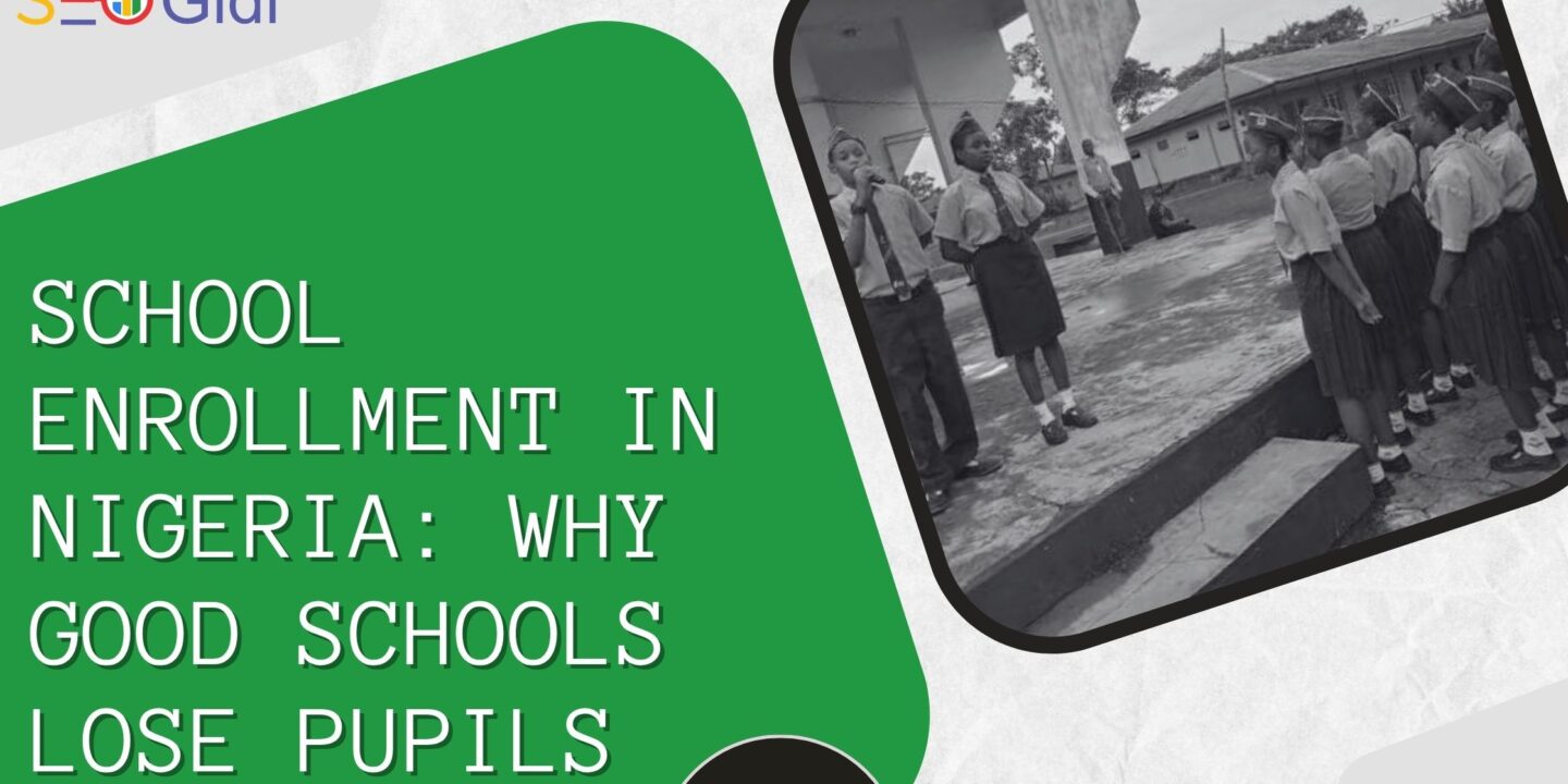 The Empty Desk Problem: Why Good Nigerian Schools Are Losing Pupils to Schools That Are Merely Louder
